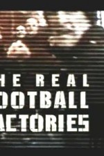 Watch The Real Football Factories Vodlocker